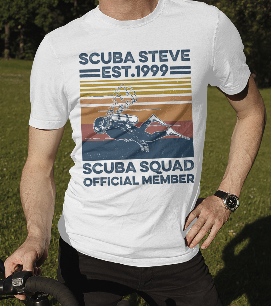 Scuba Steve Est. 1999 Scuba Squad Official Member T-Shirt
