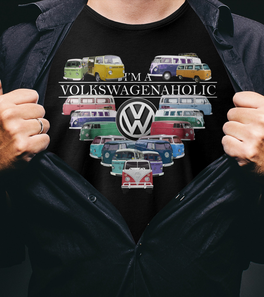 I'M A VOLKSWAGENAHOLIC Volkswagen Vans Collection T-Shirt