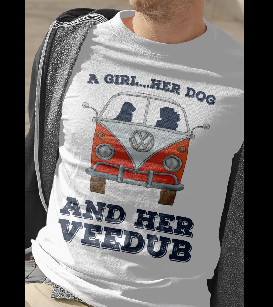 A Girl Her Dog And Her Veedub Volkswagen Bus T-Shirt