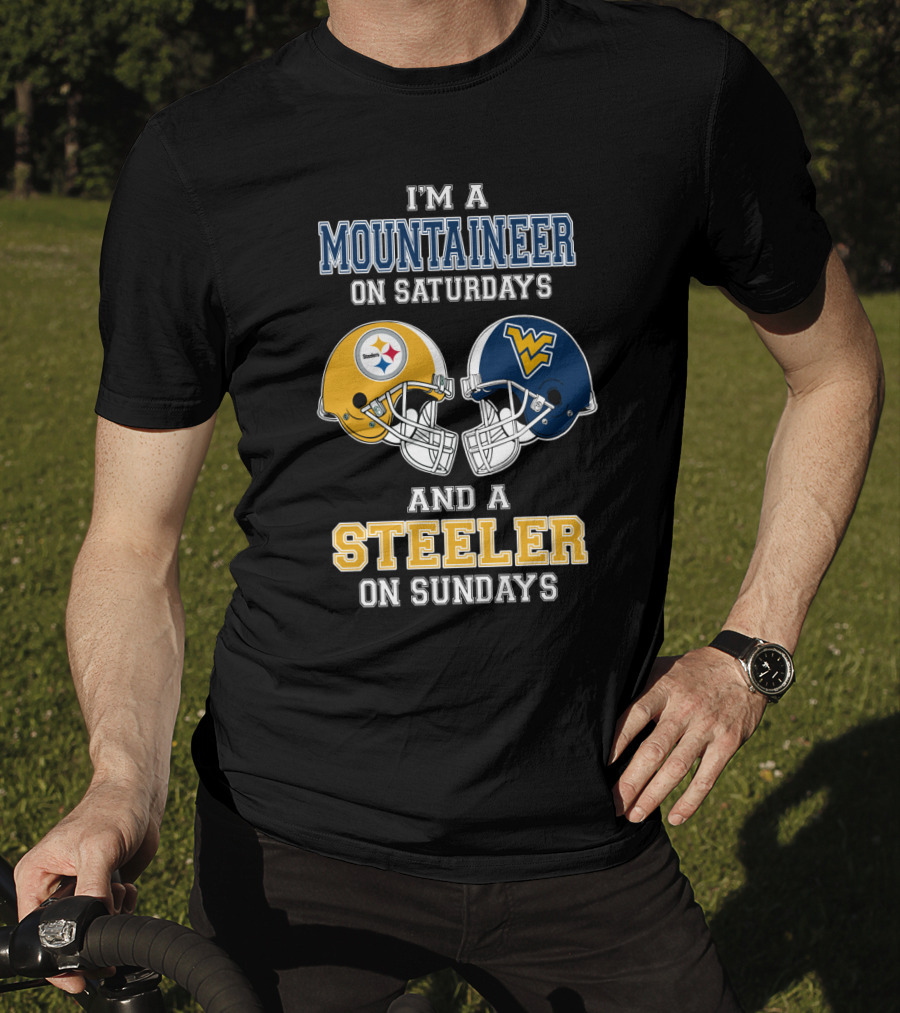 I'm A Mountaineer On Saturdays And A Steeler On Sundays T-Shirt