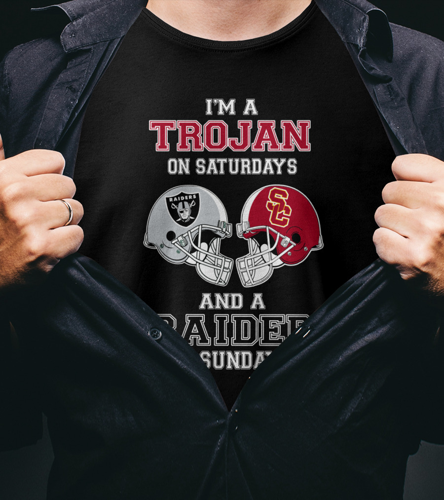 I'm A Trojan On Saturdays And A Raider On Sundays T-Shirt