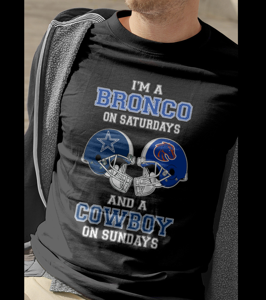 I'm A Bronco On Saturdays And A Cowboy On Sundays T-Shirt