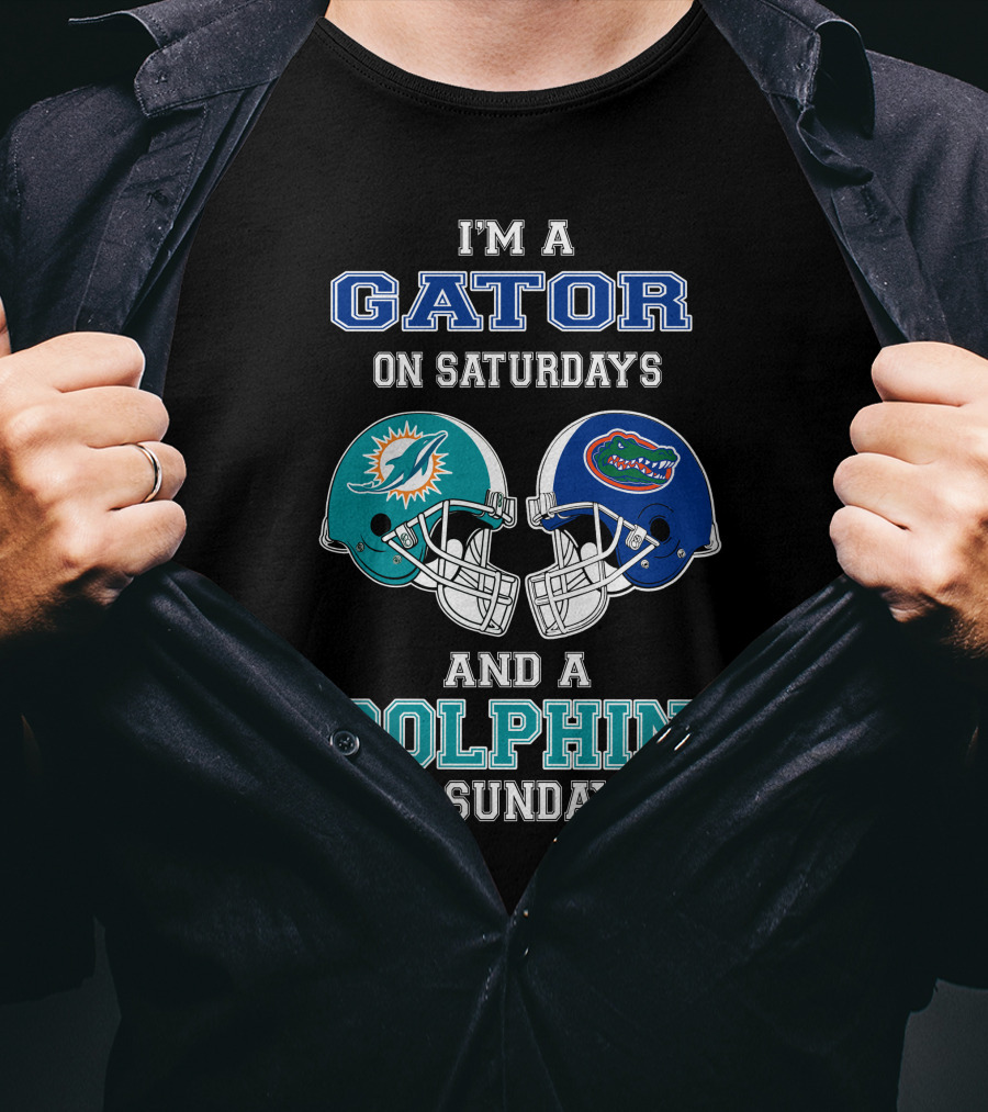 I'm A Gator On Saturdays And A Dolphin On Sundays T-Shirt