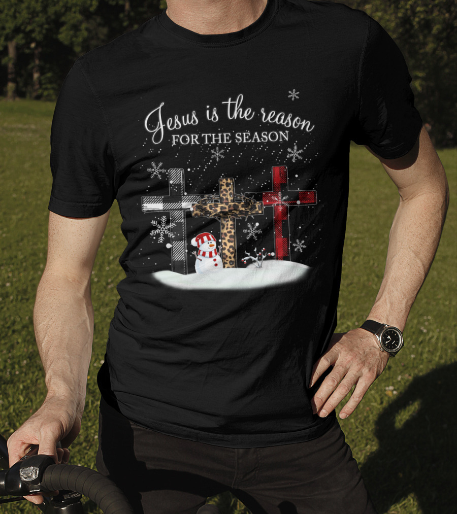 Jesus Is The Reason For The Season Snowman Crosses And Snowflakes T-Shirt