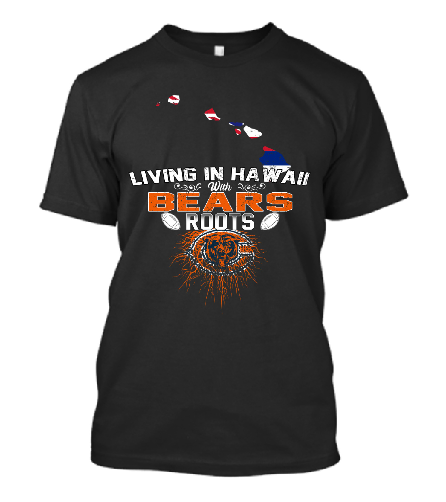Living In Hawaii With Bears Roots Football Logo And Island Map T-Shirt