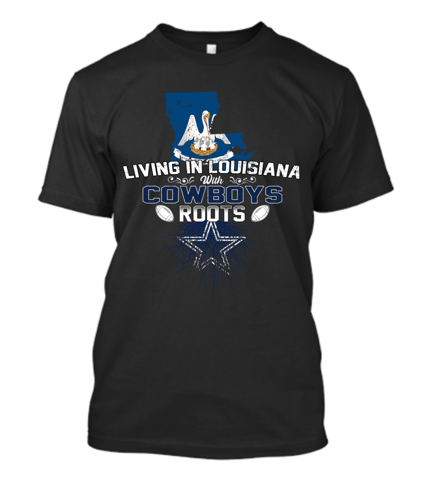 Living In Louisiana With Cowboys Roots Football Star And Pelican Map T-Shirt