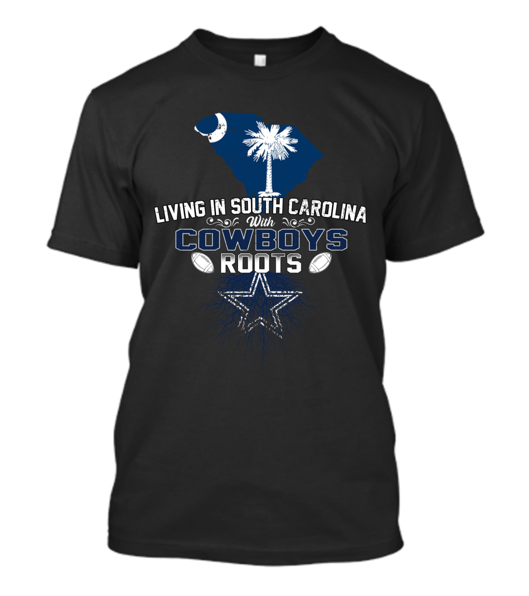 Living In South Carolina With Cowboys Roots Star And Football Icons T-Shirt