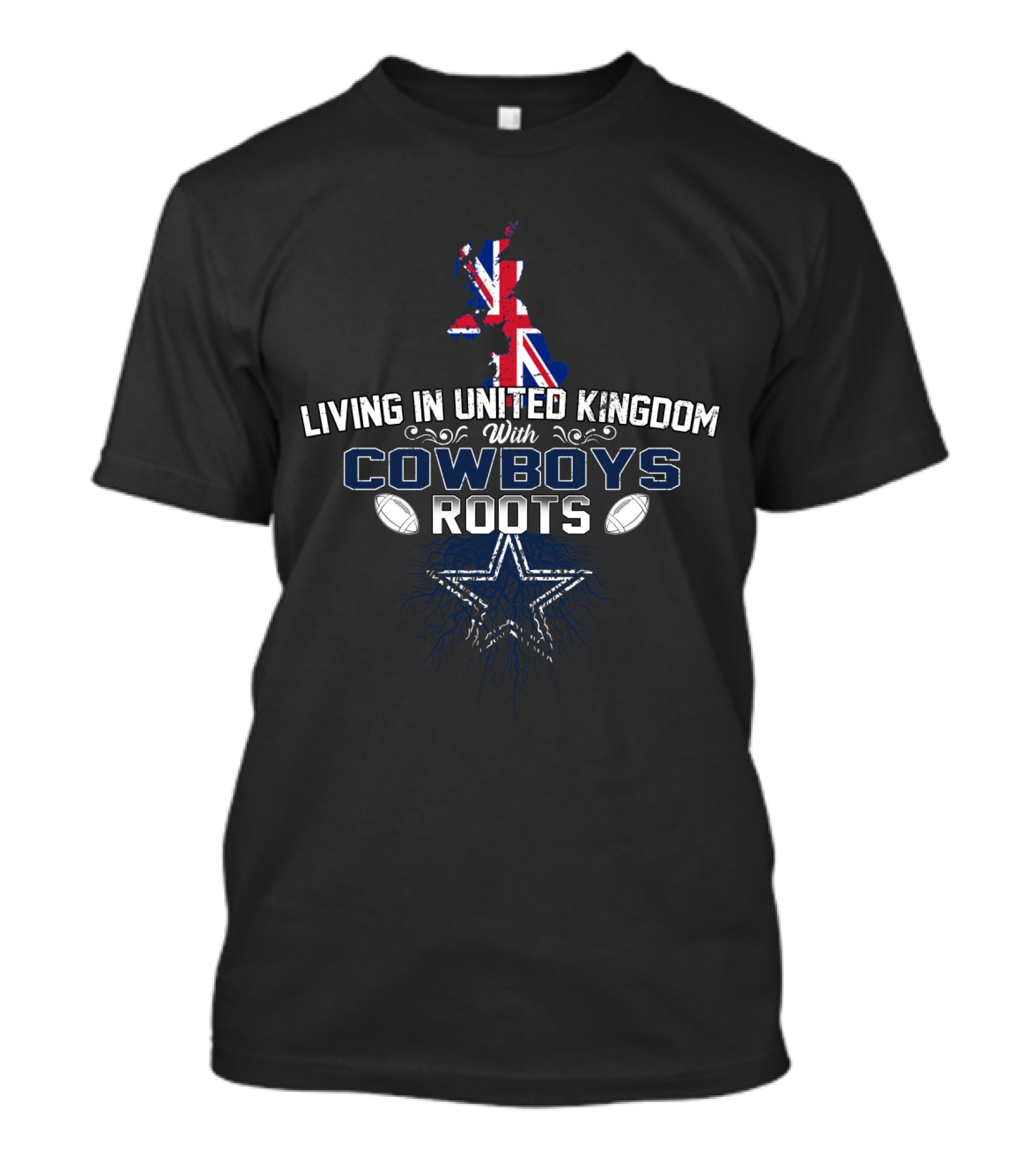 Living In United Kingdom With Cowboys Roots Map Flag Star Footballs T-Shirt