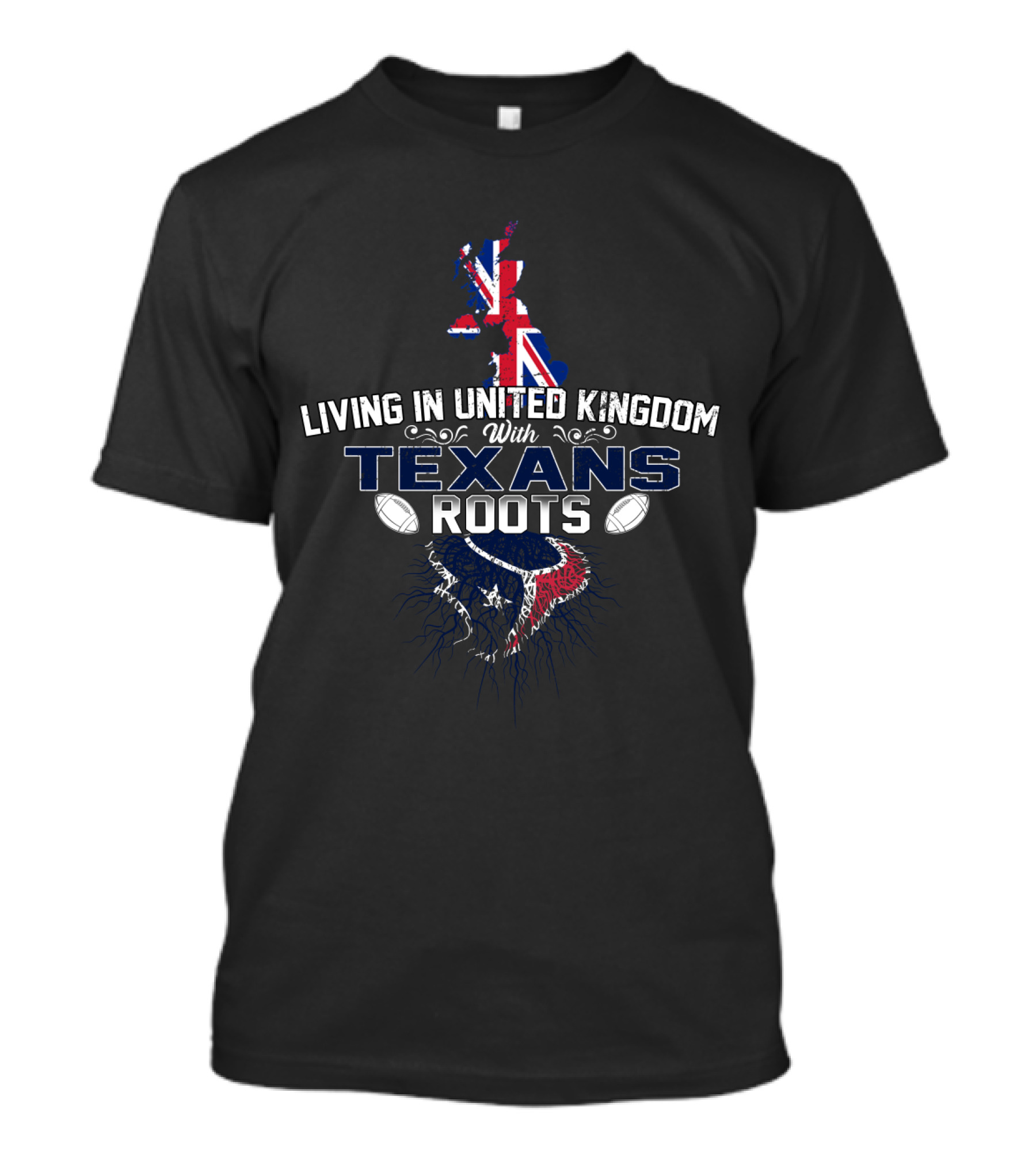 Living In United Kingdom With Texans Roots Union Jack Map And Football T-Shirt