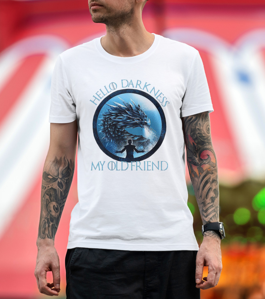 Hello Darkness My Old Friend Night King Dragon Fantasy T-Shirt