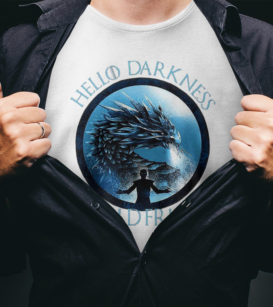 Hello Darkness My Old Friend Night King Dragon Fantasy T-Shirt