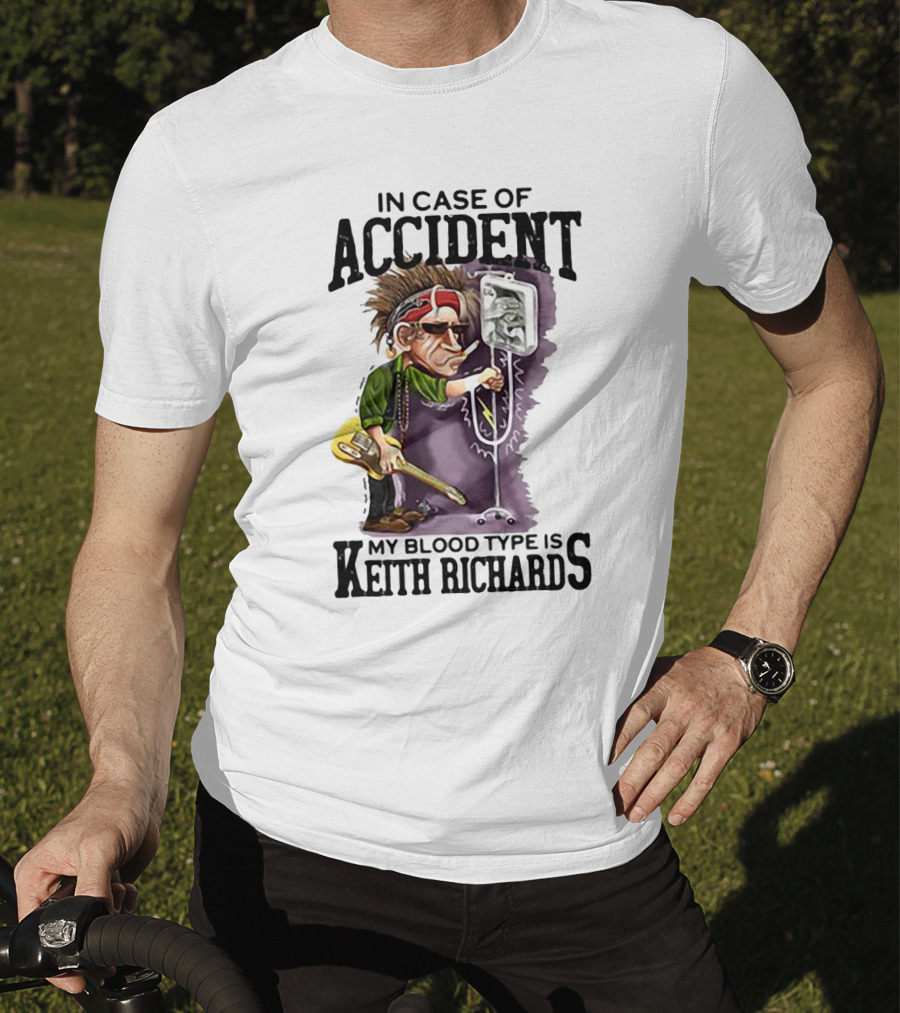 In Case Of Accident My Blood Type Is Keith Richards Caricature With Guitar And IV Stand T-Shirt