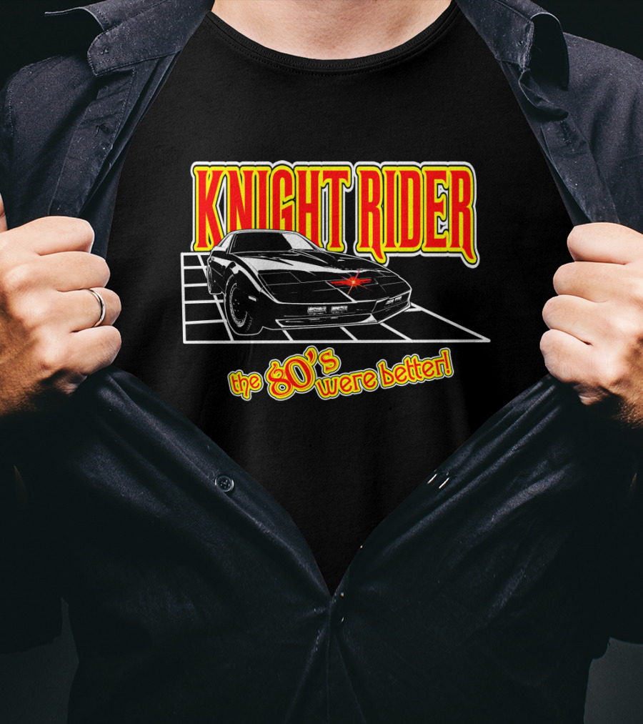 Knight Rider 80's Were Better Retro Car T-Shirt