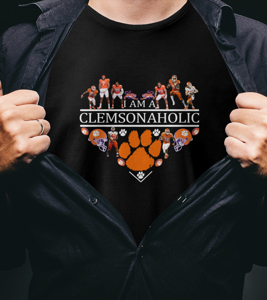 I Am A Clemsonaholic Tigers Football Heart And Players T-Shirt