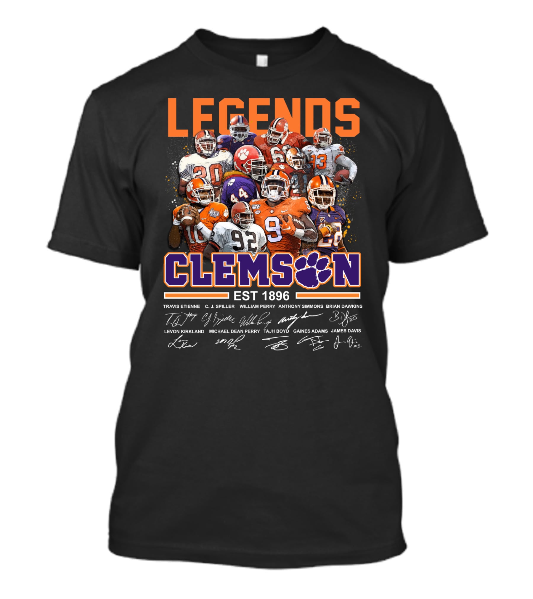 Clemson Legends EST 1896 Travis Etienne C.J. Spiller William Perry Anthony Simmons Brian Dawkins Levon Kirkland Michael Dean Perry Tajh Boyd Gaines Adams James Davis T-Shirt
