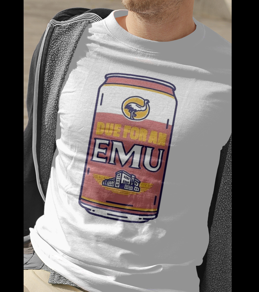Due For An Emu Emblem On Beverage Can T-Shirt