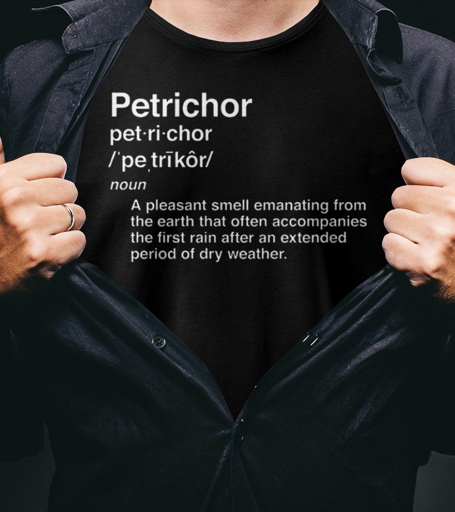 Petrichor Rain Nature Vocabulary English Pleasant Earth Smell Definition T-Shirt