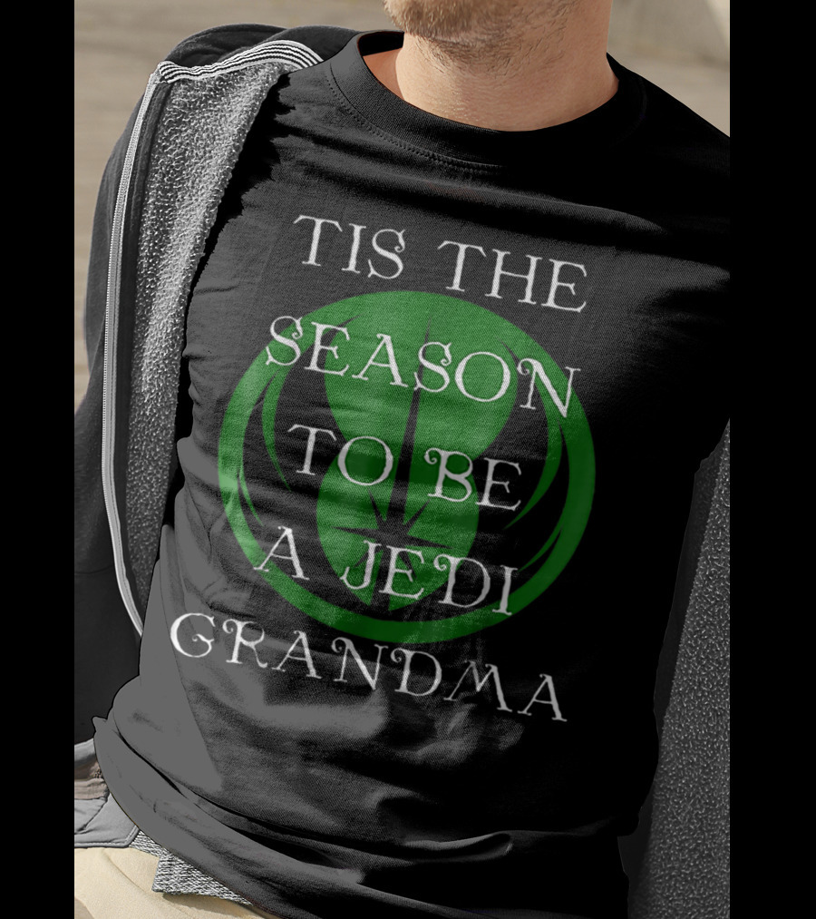 Tis The Season To Be A Jedi Grandma T-Shirt