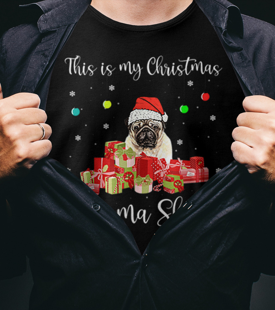 This Is My Christmas Pajama Shirt Santa Pug Dog T-Shirt