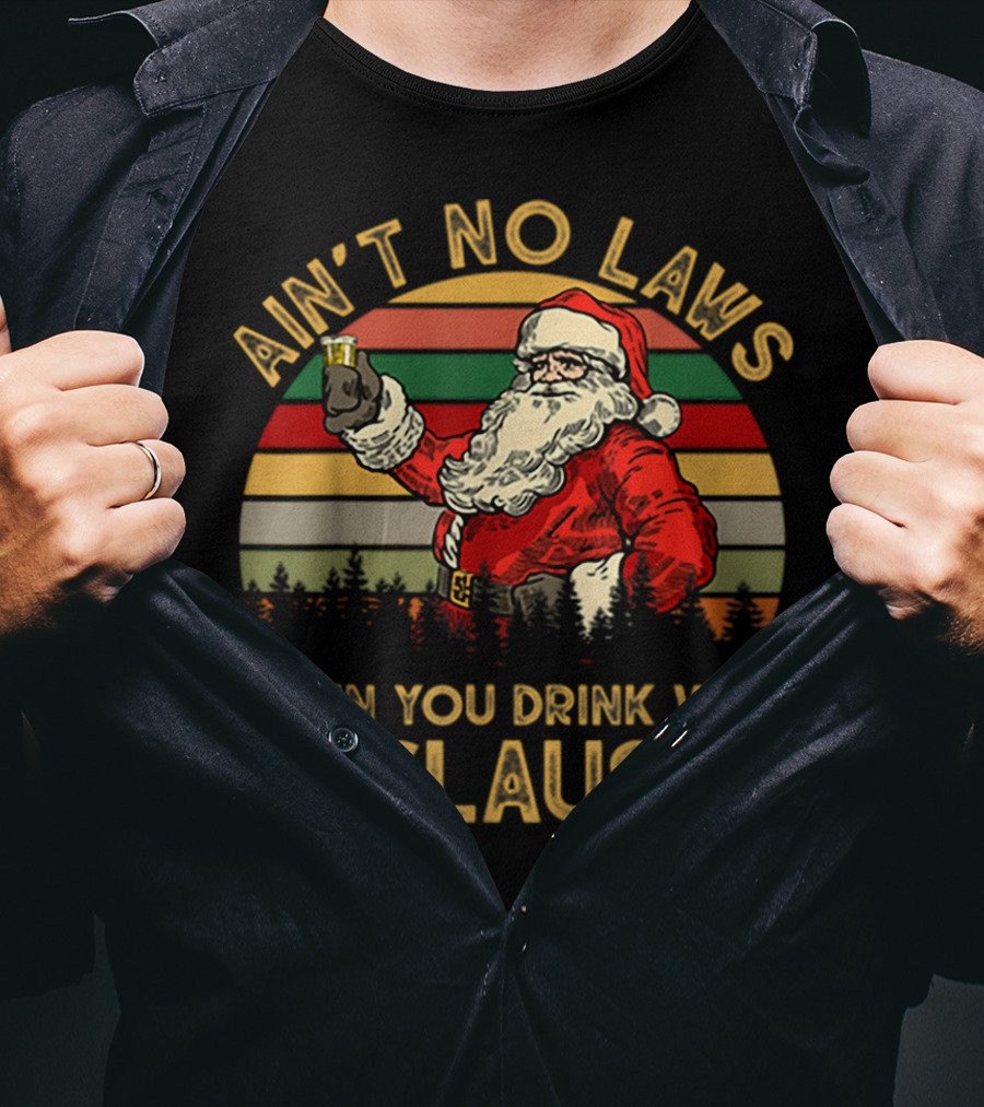 Ain’t No Laws When You Drink With Claus Santa Cheers Vintage Stripes T-Shirt