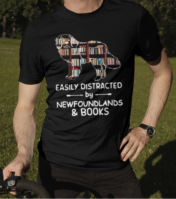 Easily Distracted By Newfoundlands And Books Silhouette Filled With Books T-Shirt