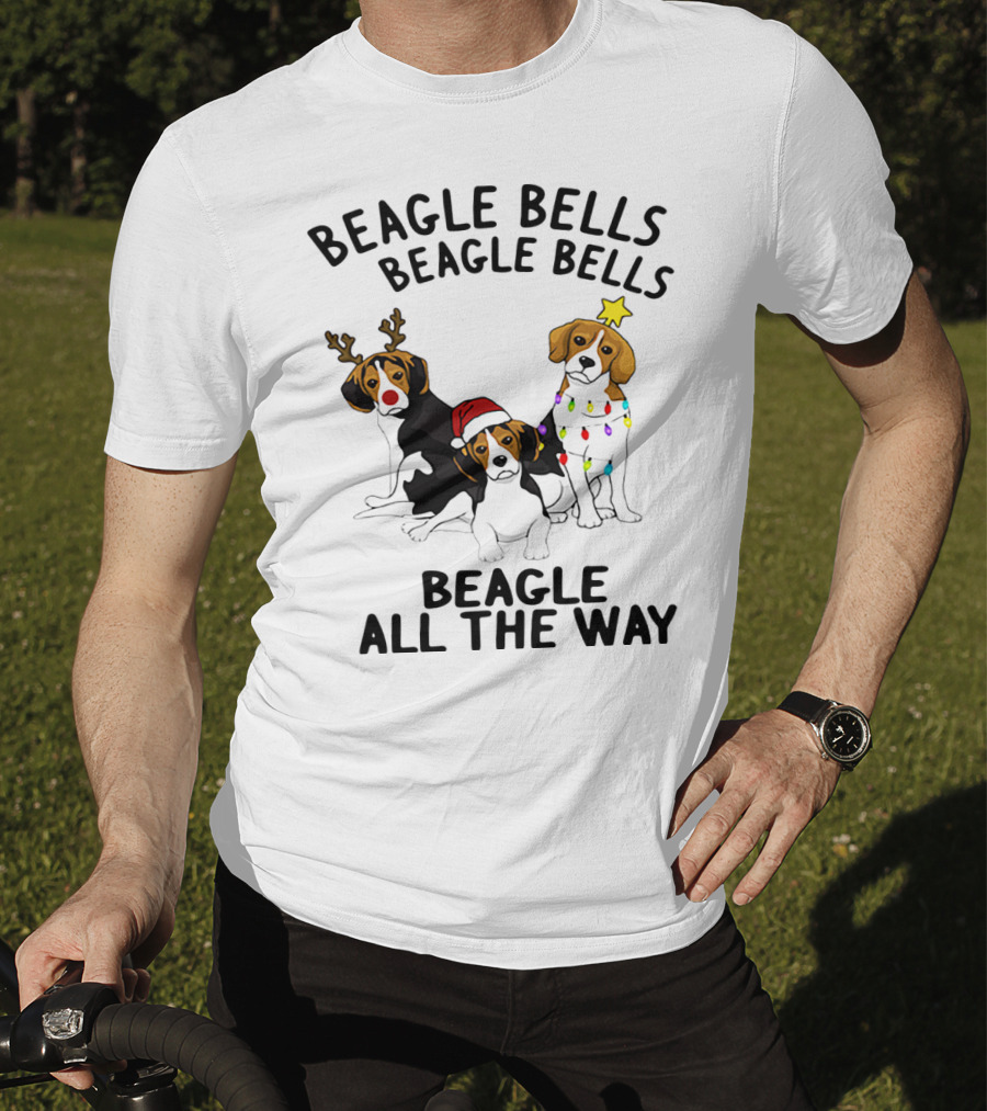 Beagle Bells Beagle All The Way Christmas Theme With Santa Hat And Reindeer Antlers T-Shirt