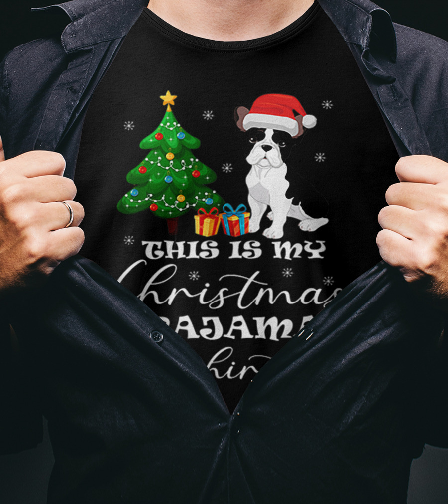 This Is My Christmas Pajama Shirt Bulldog Santa Hat Christmas Tree Presents T-Shirt