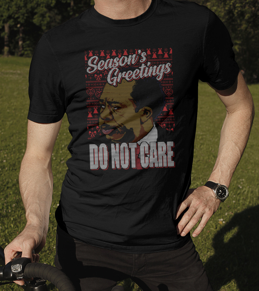 Stanley Hudson Season's Greetings Do Not Care Holiday T-Shirt
