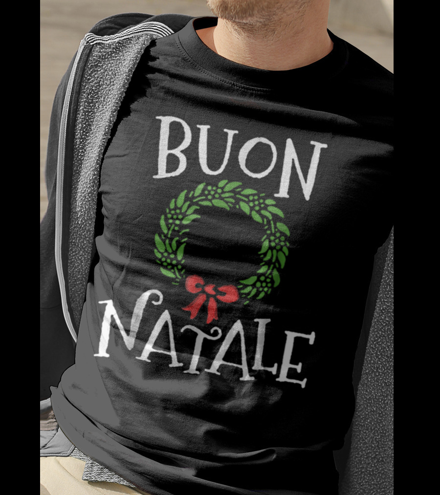 Buon Natale Christmas Wreath Italian Holiday Greetings Italy T-Shirt
