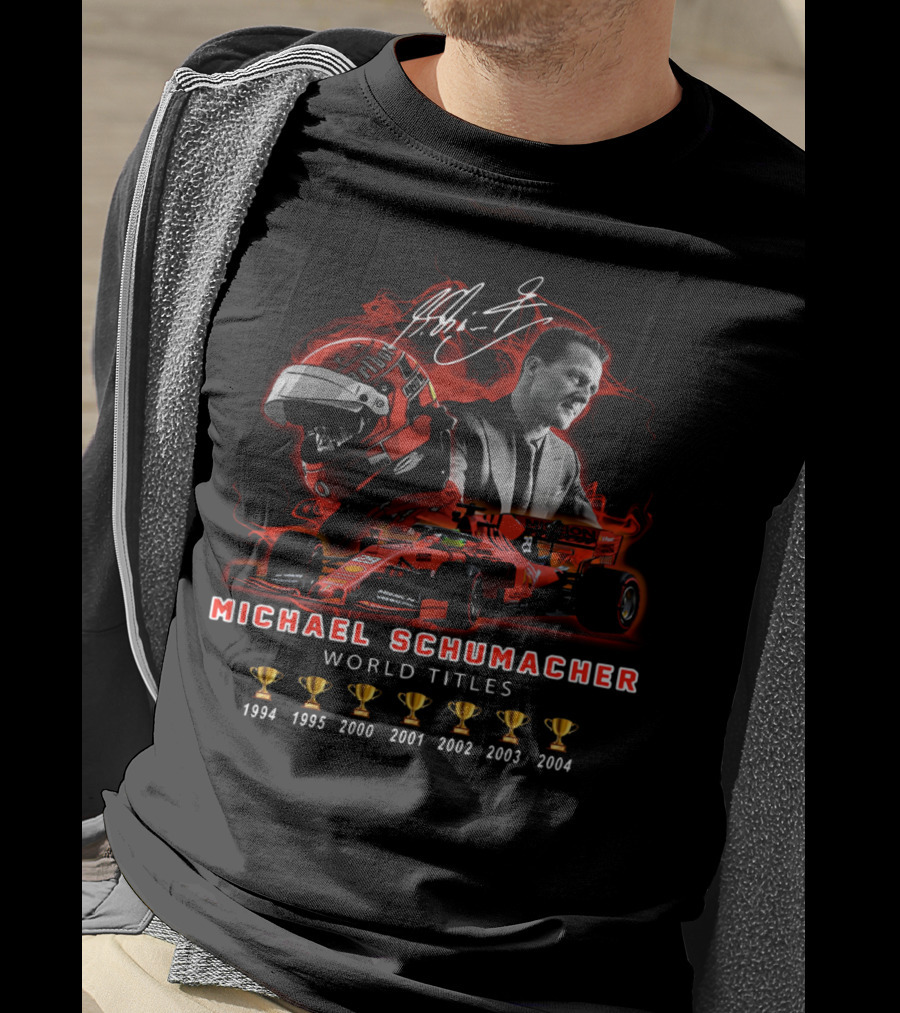 Michael Schumacher World Titles 1994 1995 2000 2001 2002 2003 2004 Signature T-Shirt