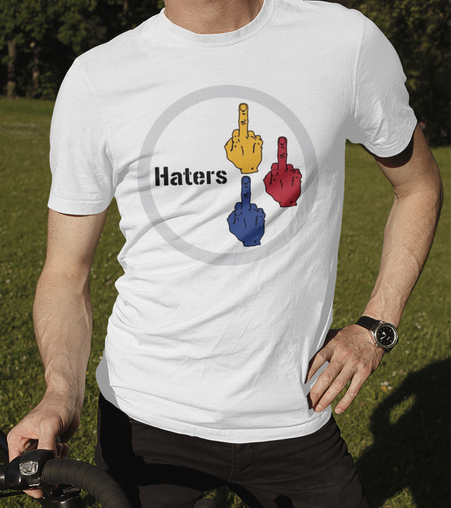 Haters Yellow Red Blue Middle Finger Steelers Haters T-Shirt