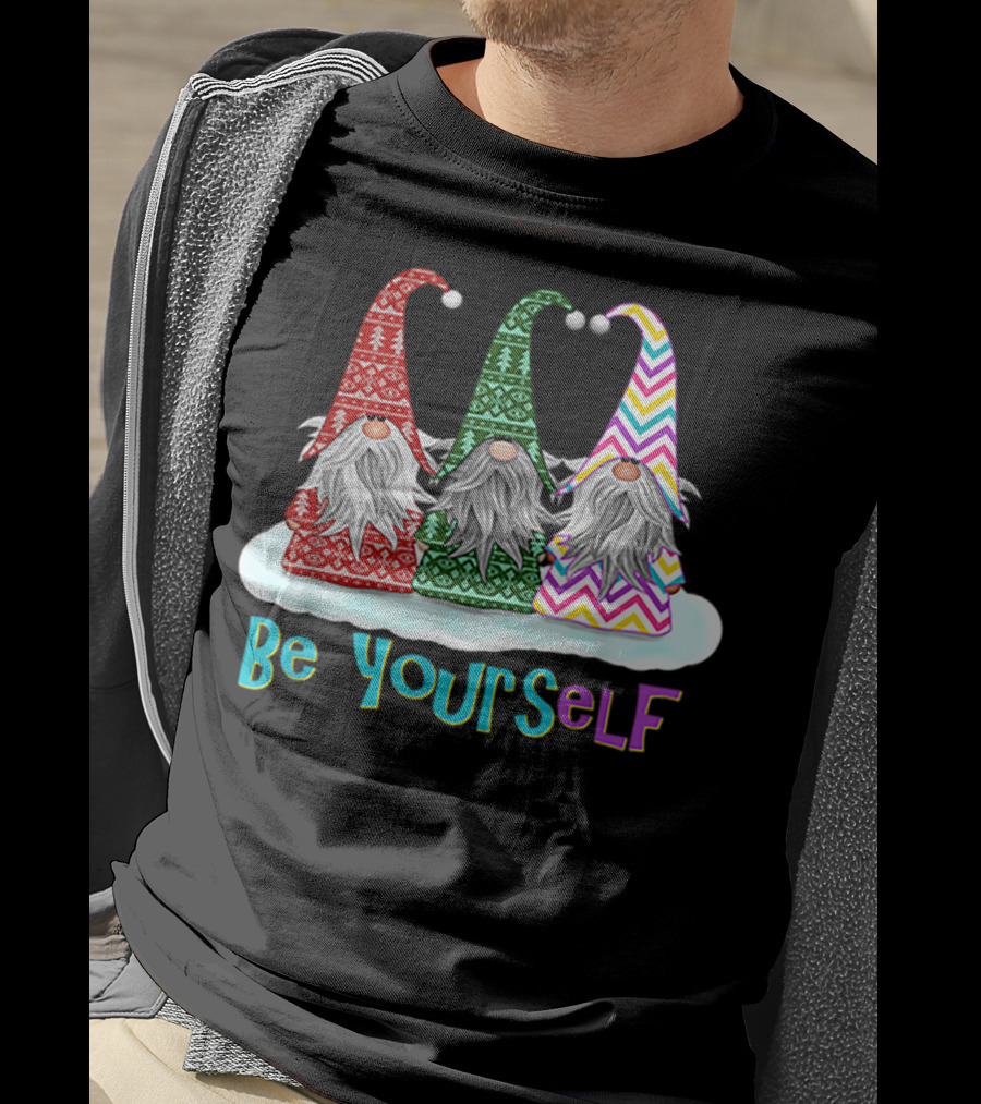 Three Gnomes Be Yourself Elf T-Shirt