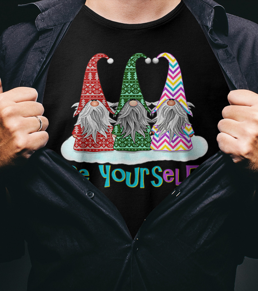 Three Gnomes Be Yourself Elf T-Shirt