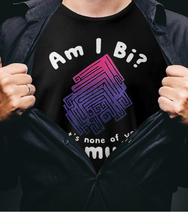 Am I Bi That's None Of Your Bismuth Colorful Geometric Bismuth T-Shirt