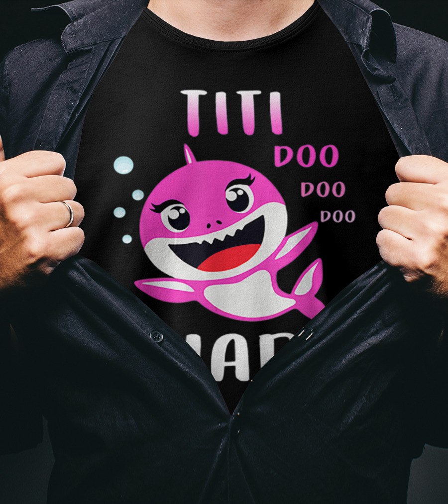 Titi Shark Doo Doo Doo Cute Pink Cartoon Mother's Day Christmas T-Shirt