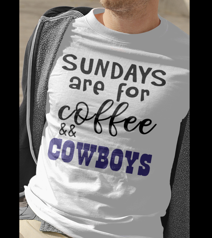 Sundays Are Reserved For Coffee And Cowboys Enthusiasts T-Shirt