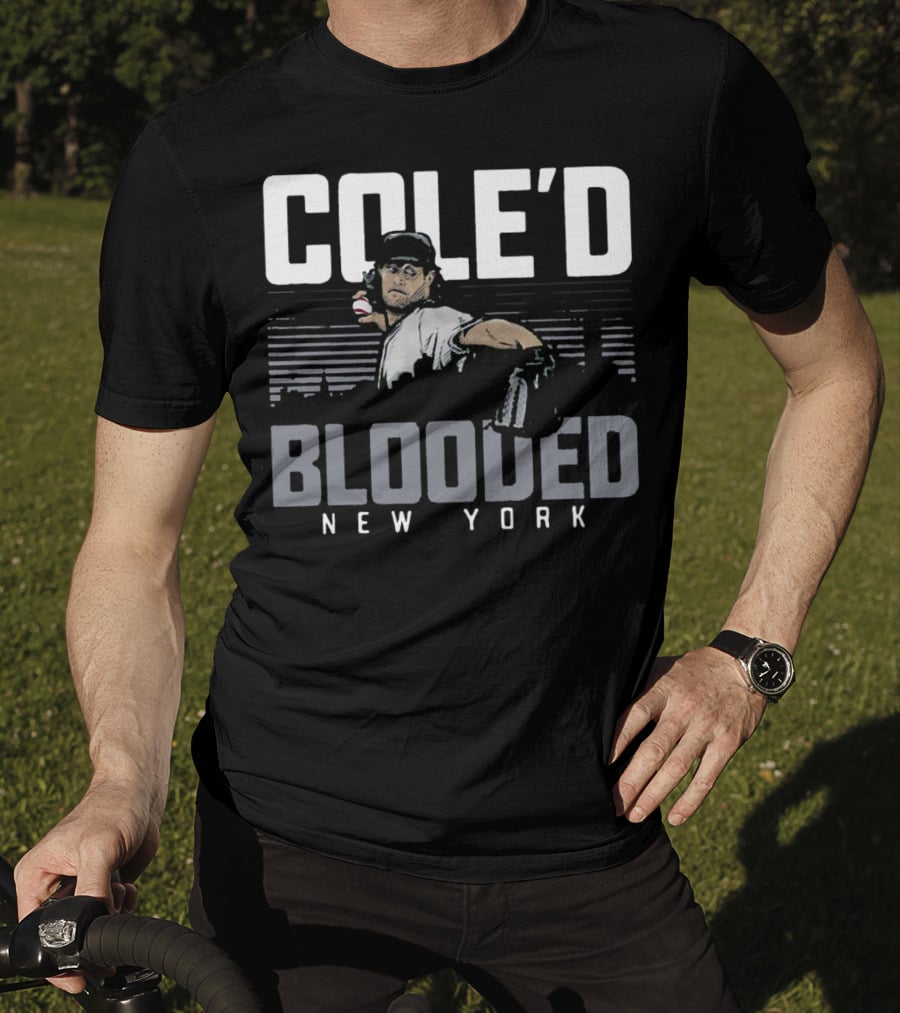 Cole’d Blooded New York Baseball Pitching Legend T-Shirt
