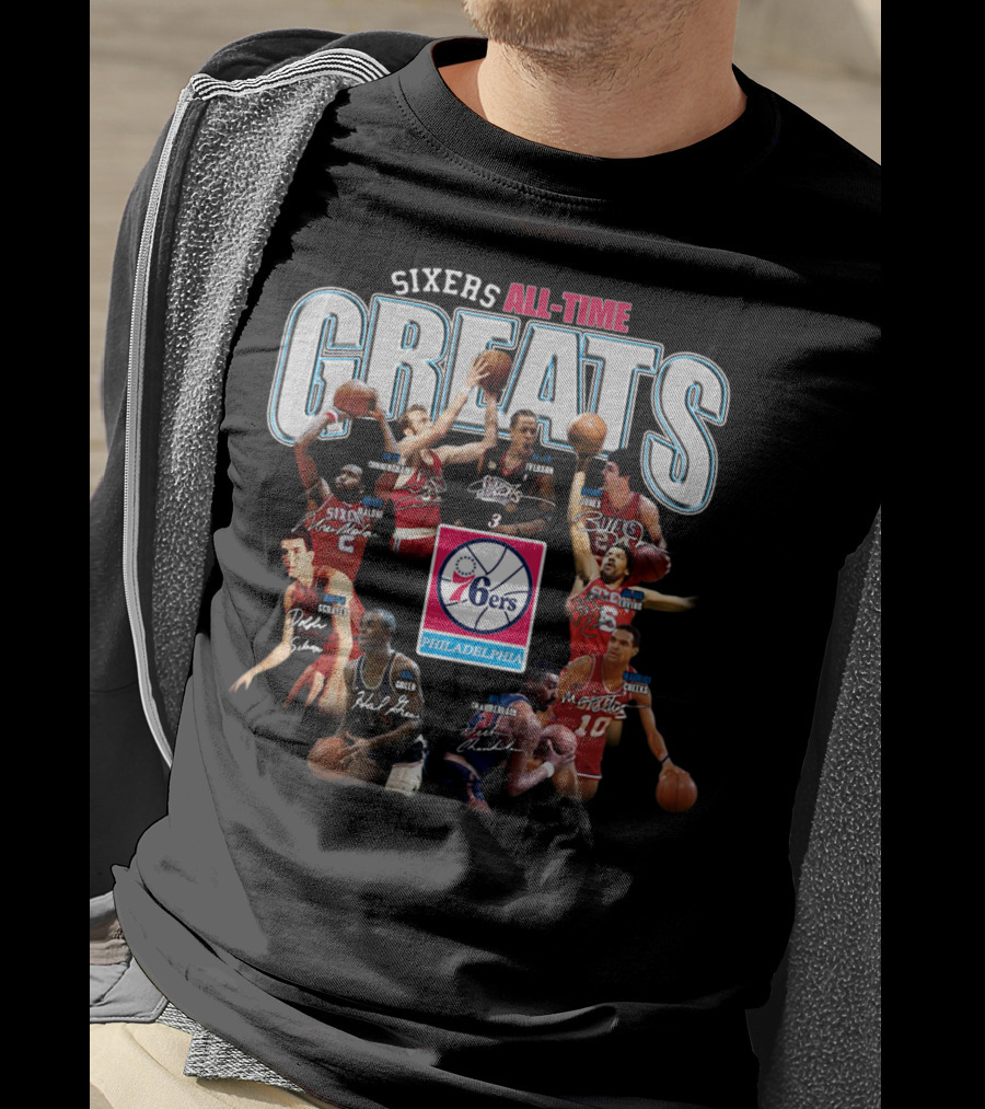 Sixers All-Time Greats Philadelphia 76ers Players Signatures T-Shirt