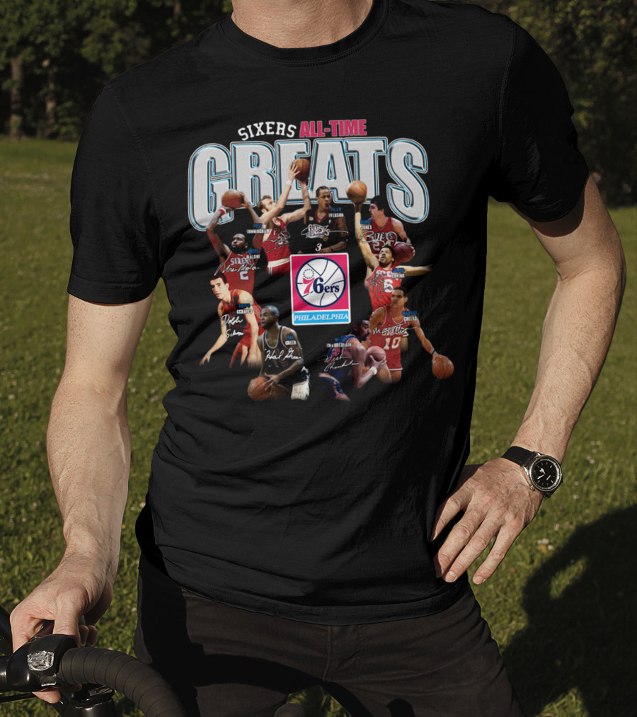 Sixers All-Time Greats Philadelphia 76ers Players Signatures T-Shirt