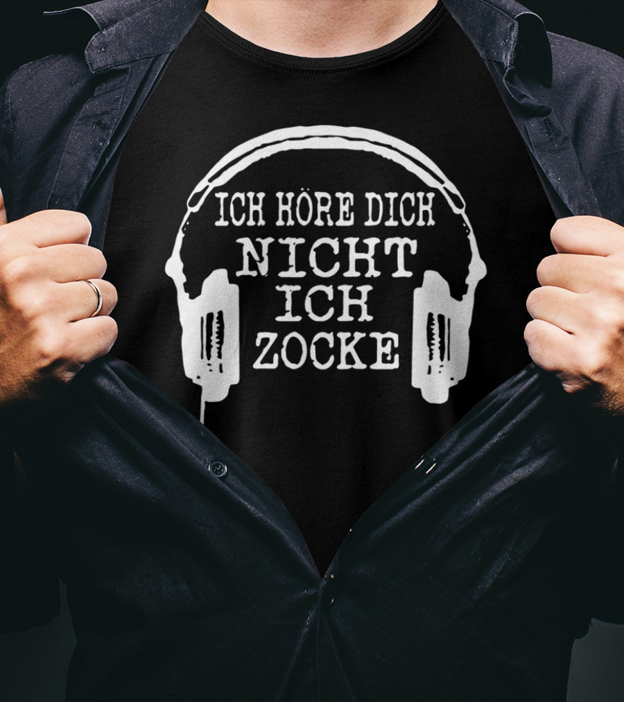 Ich Höre Dich Nicht Ich Zocke Headphones Gamer T-Shirt