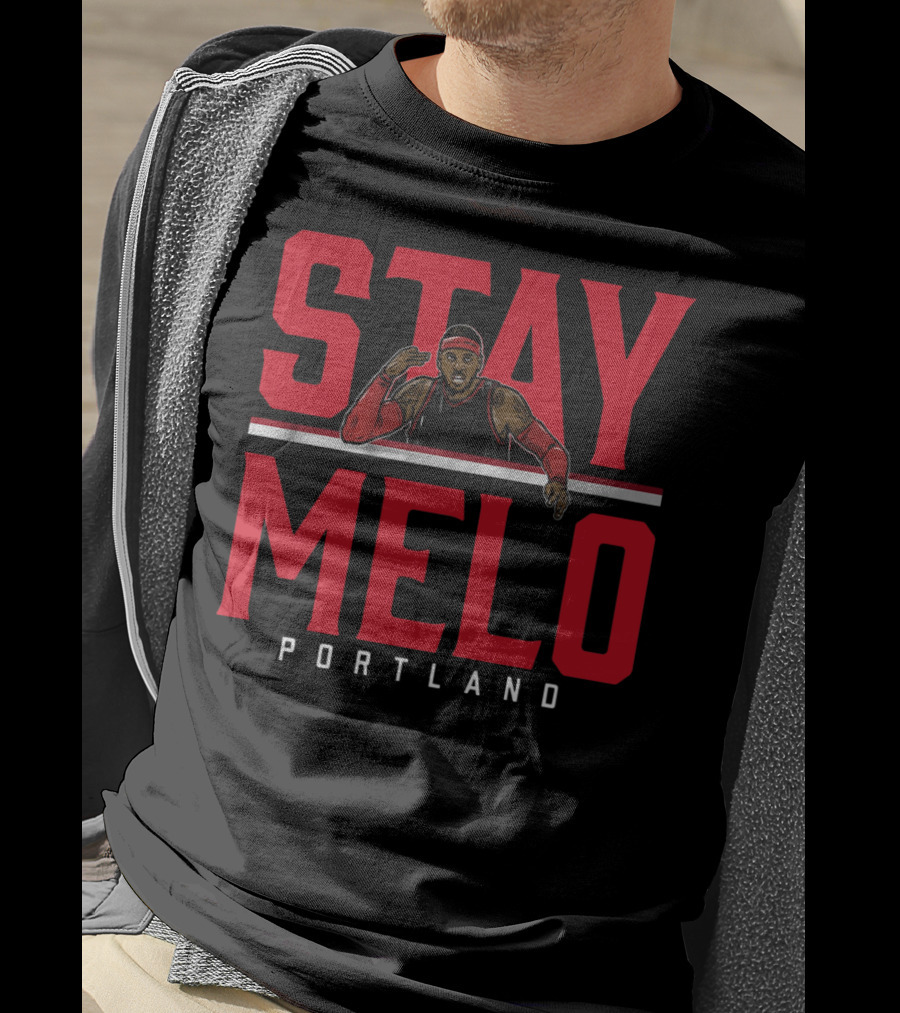 Stay Melo Portland Carmelo Anthony Basketball T-Shirt