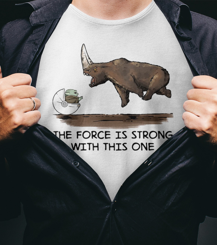 Baby Yoda And Rhino The Force Is Strong With This One T-Shirt
