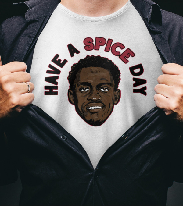 Have A Spice Day Pascal Siakam T-Shirt
