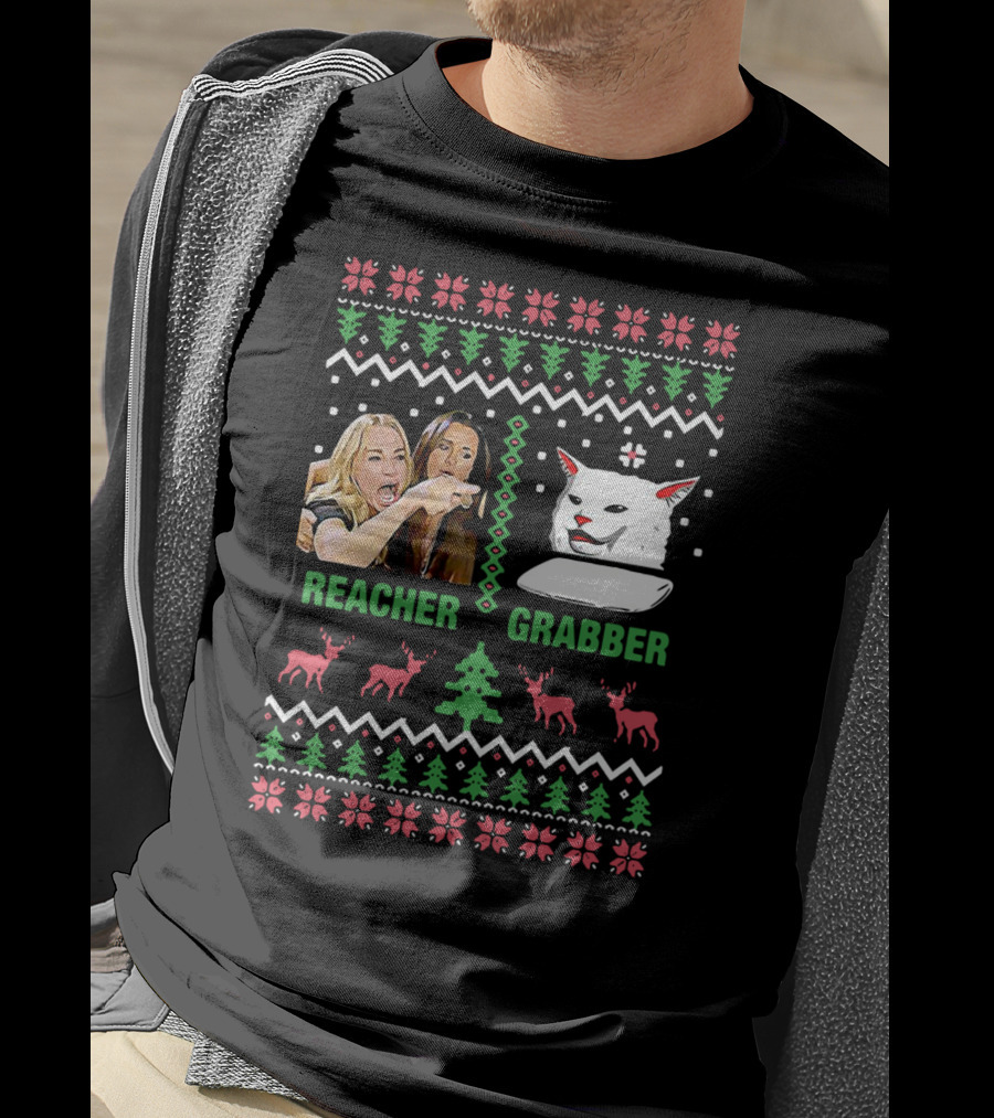 Woman Yelling Cat Meme Ugly Christmas Reacher Grabber T-Shirt