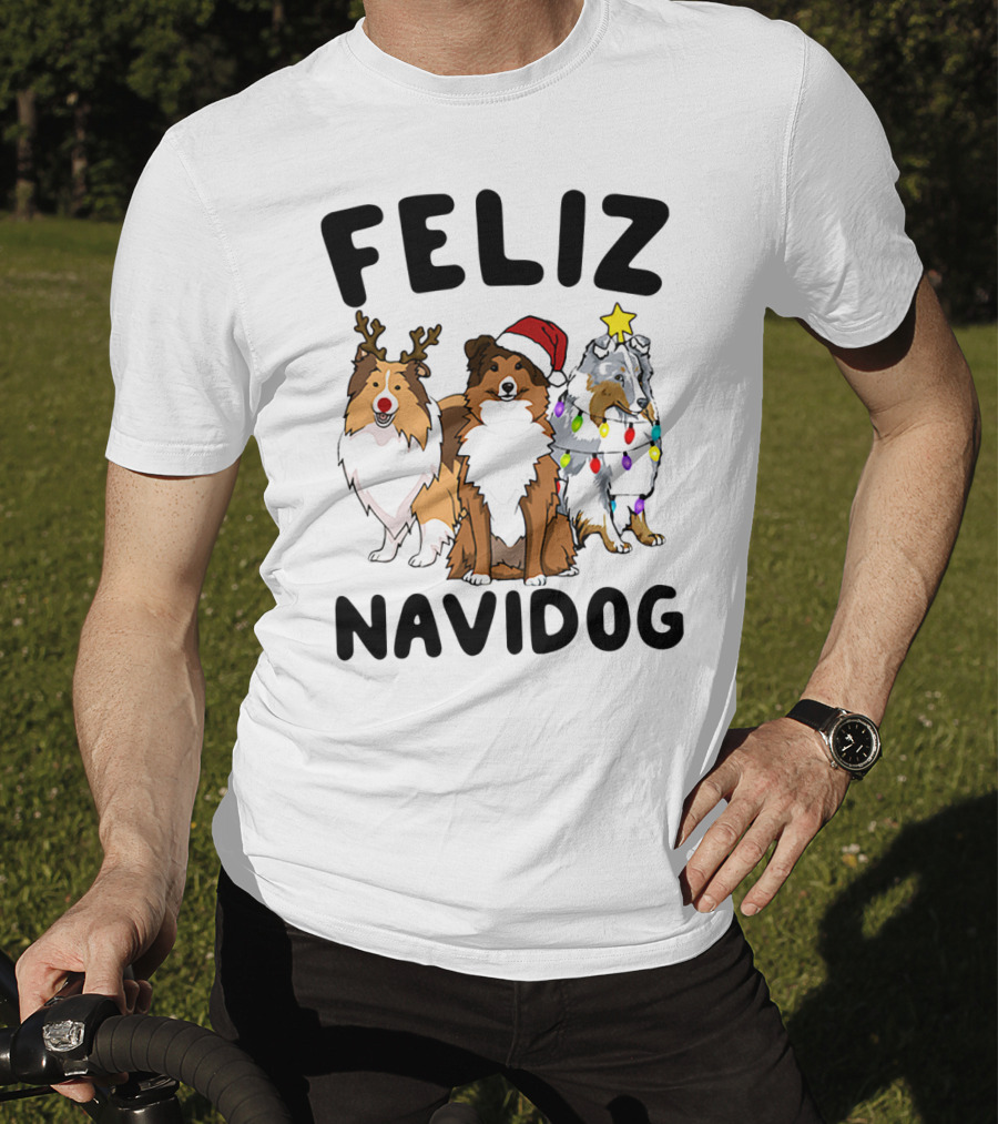 Feliz Navidog Shetland Sheepdogs Christmas Fun T-Shirt