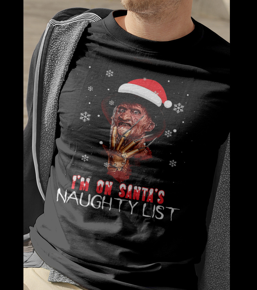 Freddy Krueger I'm On Santa's Naughty List Christmas Horror T-Shirt