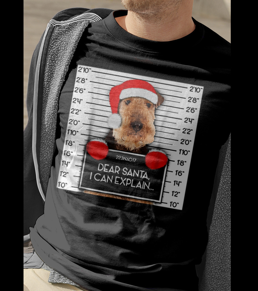 Airedale Terrier Santa Mugshot I Can Explain Christmas Dog T-Shirt
