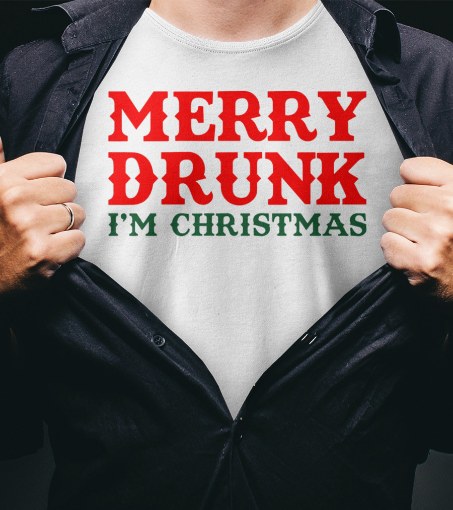 Merry Drunk I’m Christmas T-Shirt