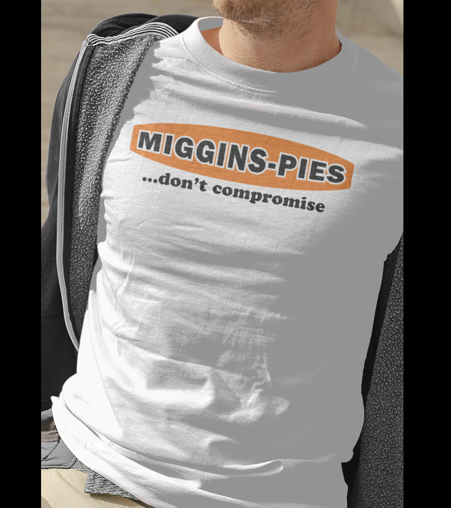 Miggins Pies Don't Compromise Retro Logo Classic T-Shirt