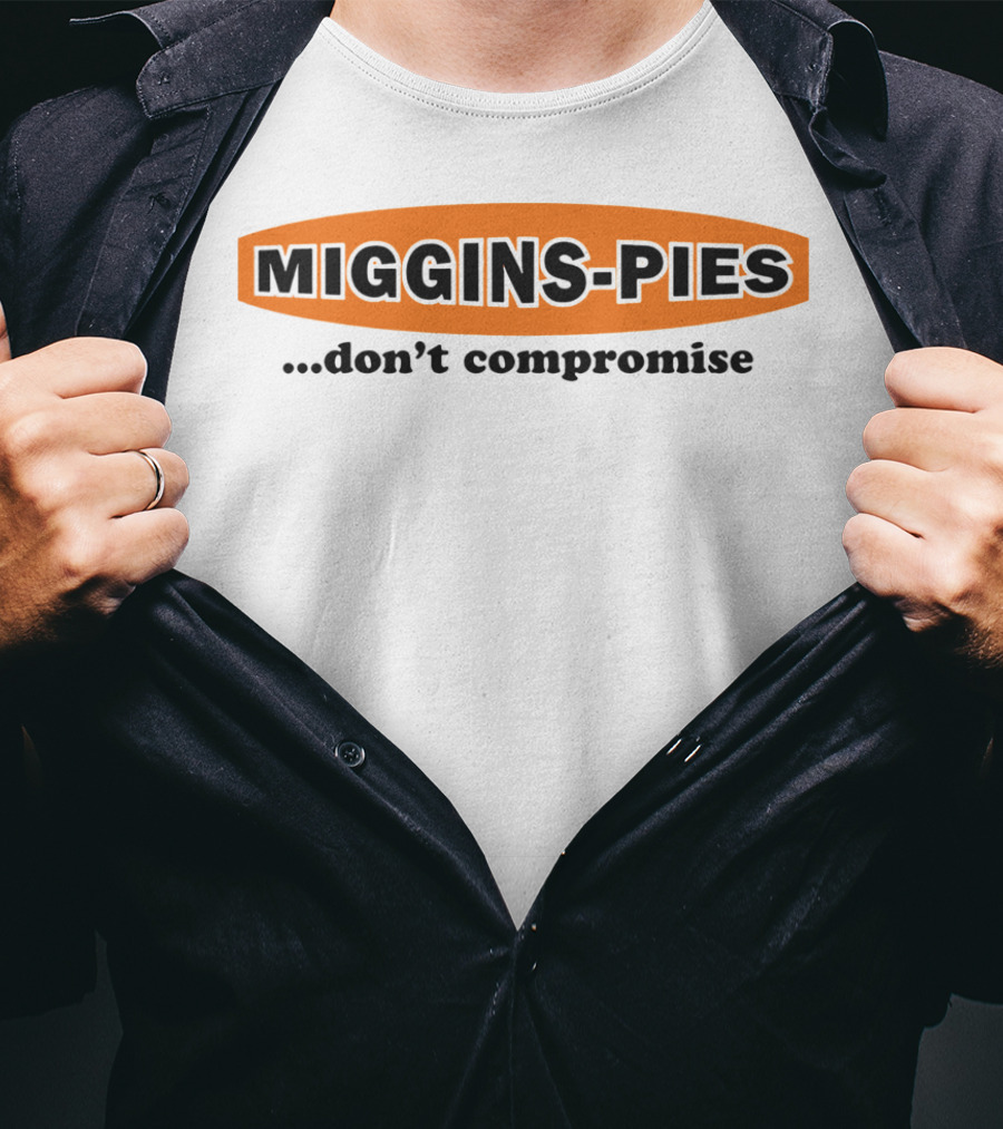 Miggins Pies Don't Compromise Retro Logo Classic T-Shirt
